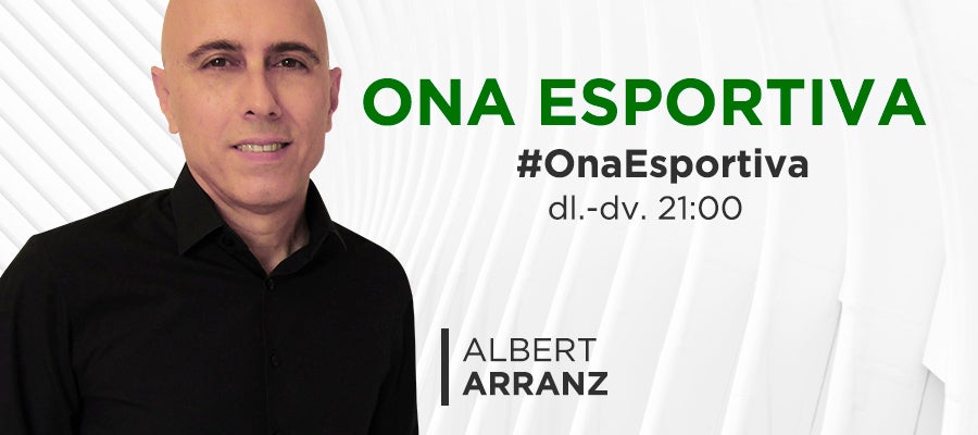 ONA ESPORTIVA amb Albert Arranz ONA ESPORTIVA amb Albert Arranz