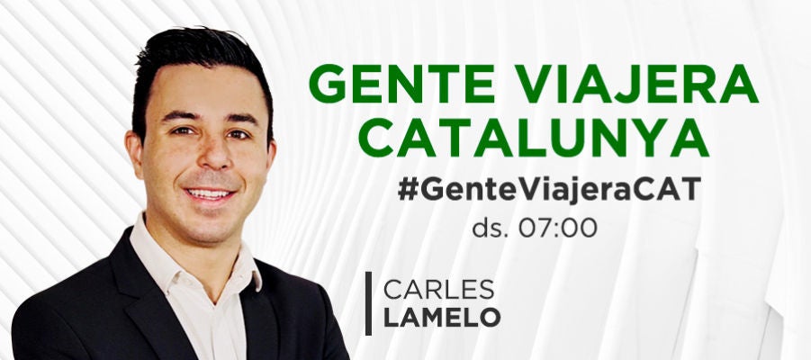 Gente Viajera Catalunya amb Carles Lamelo Gente Viajera Catalunya amb Carles Lamelo