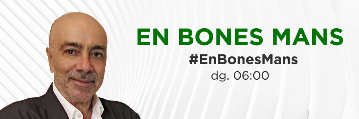 En Bones Mans amb Carles Aguilar En Bones Mans amb Carles Aguilar