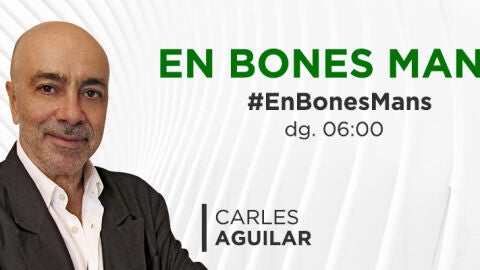 En Bones Mans amb Carles Aguilar