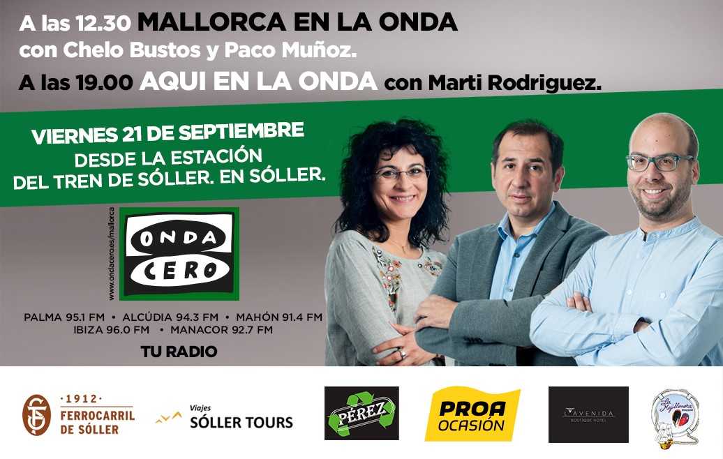 Onda Cero en directo desde la estación del Tren de Sóller. Onda Cero en directo desde la estación del Tren de Sóller.