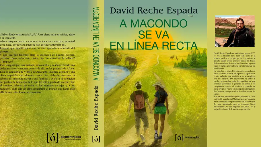 El escritor ilicitano David Reche se adentra de África con "A Macondo se va en línea recta" El escritor ilicitano David Reche se adentra de África con "A Macondo se va en línea recta"