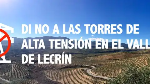 Plataforma contra las torres eléctricas Movilizaciones en Valle de Lecrín