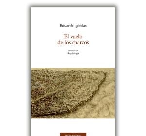 El vuelo de los Charcos El vuelo de los Charcos