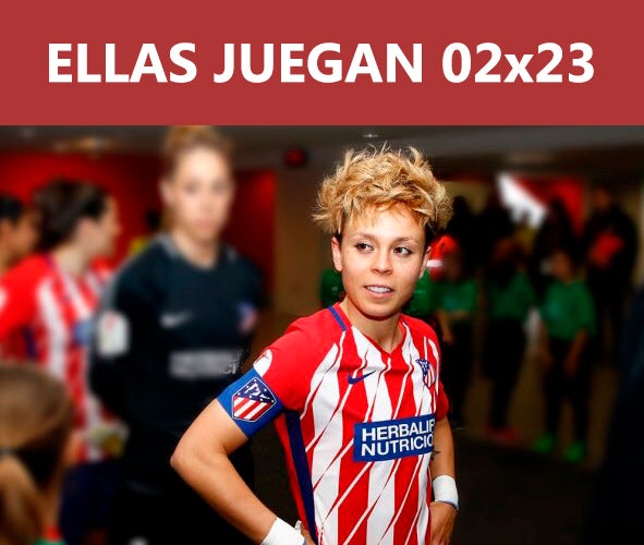 Ellas Juegan 02x23 | Amanda Sampedro: "Sería un plus para el fútbol femenino que el Real Madrid tuviese un equipo; me encantaría jugar un derbi y ganarlo" Ellas Juegan 02x23 | Amanda Sampedro: "Sería un plus para el fútbol femenino que el Real Madrid tuviese un equipo; me encantaría jugar un derbi y ganarlo"
