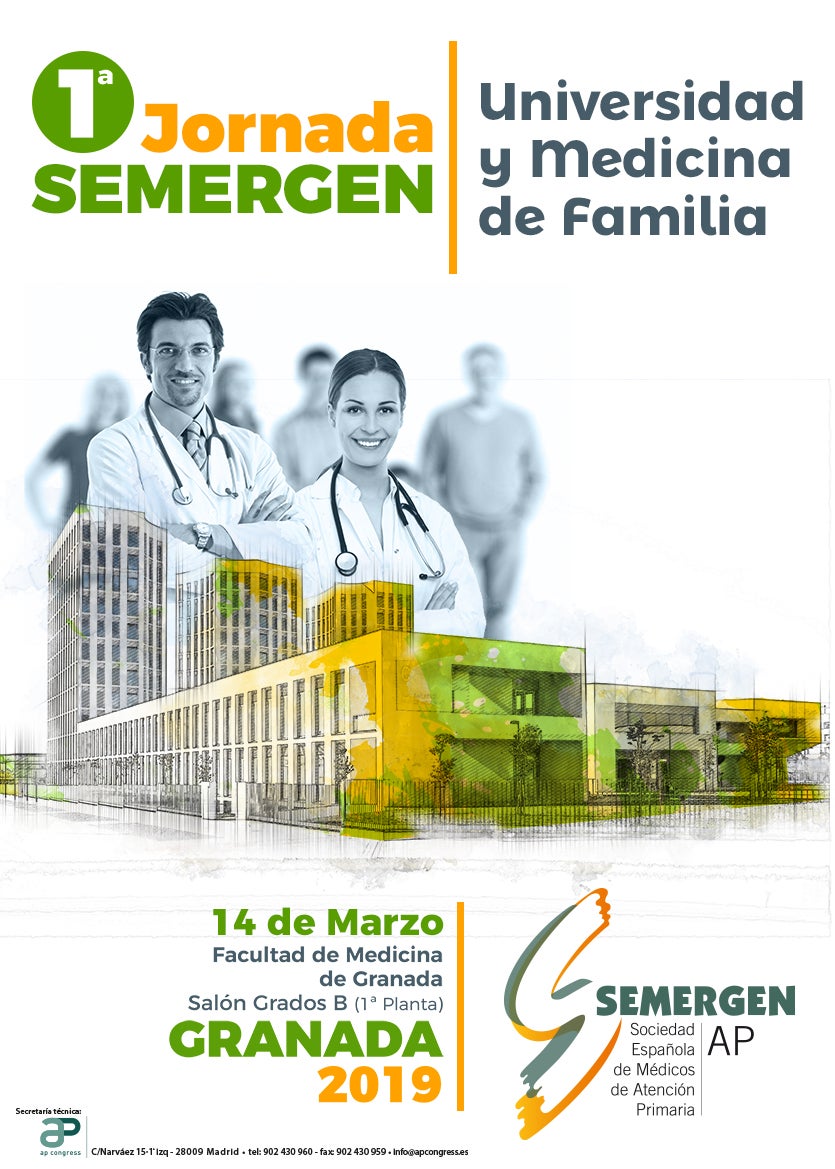 I Jornada SEMERGEN Universidad y Medicina de Familia I Jornada SEMERGEN Universidad y Medicina de Familia