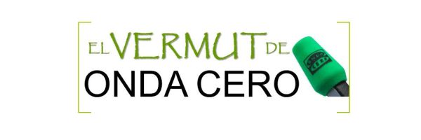 EL VERMUT DE ONDA CERO EL VERMUT DE ONDA CERO