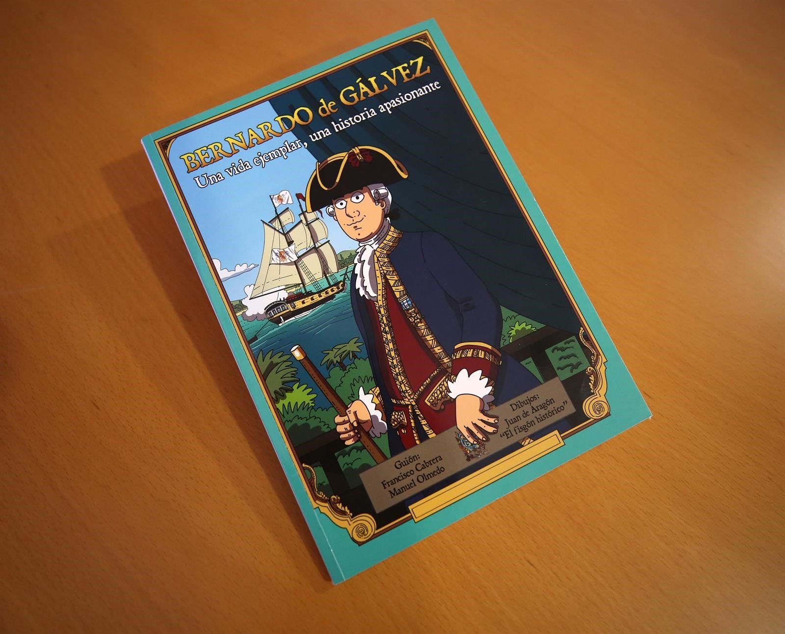 Bernardo de Gálvez, el héroe de Macharaviaya, da el salto al cómic Bernardo de Gálvez, el héroe de Macharaviaya, da el salto al cómic