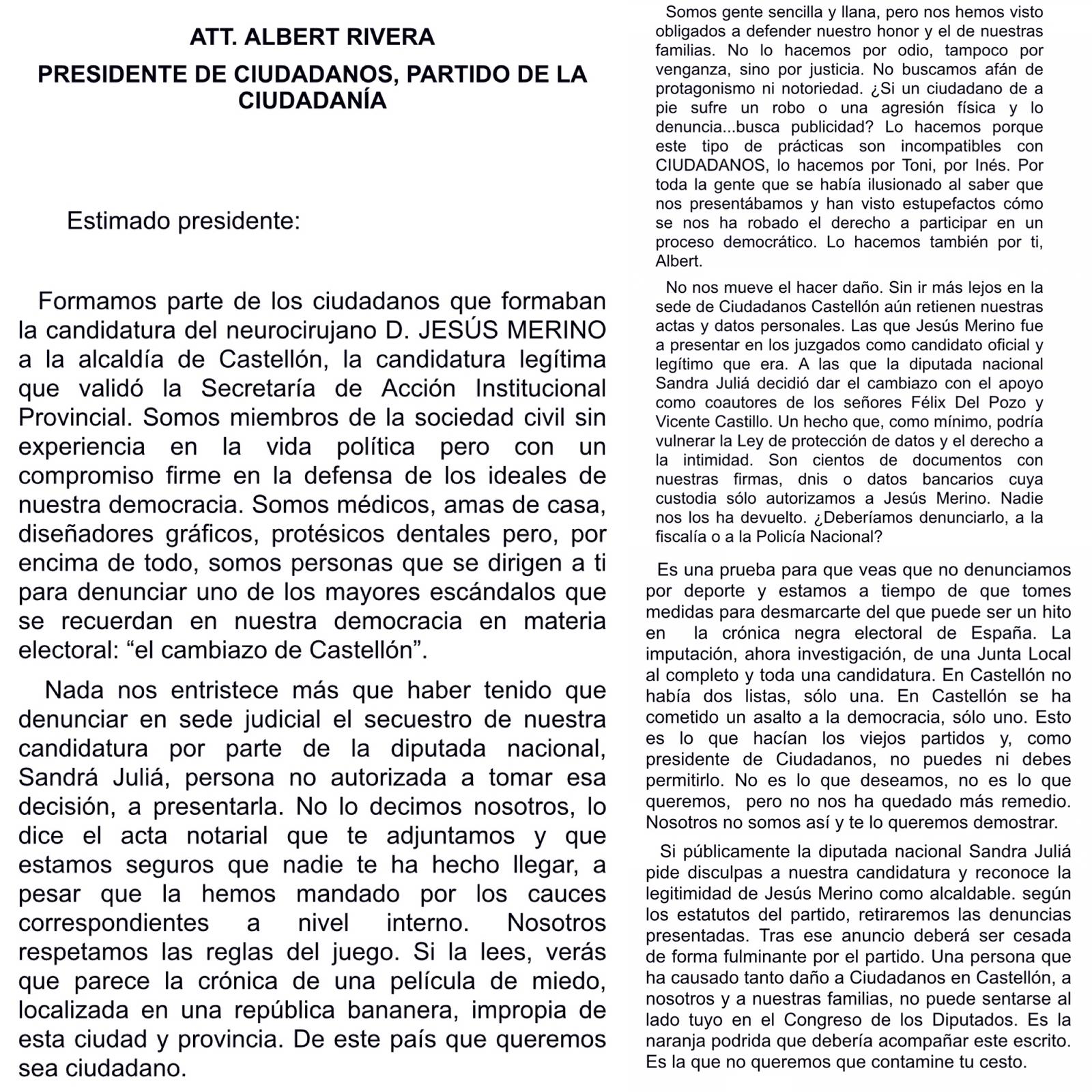 La lista de Merino envía una carta a Albert Rivera denunciando la situación de Ciudadanos en Castellón La lista de Merino envía una carta a Albert Rivera denunciando la situación de Ciudadanos en Castellón