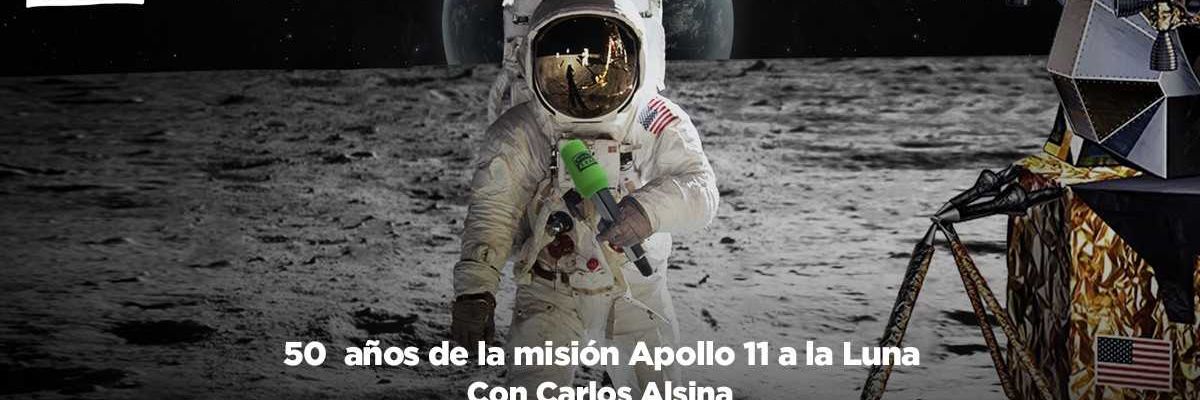 Especial Más de uno: 50 años de la llegada del hombre a La Luna, con Carlos Alsina Especial Más de uno: 50 años de la llegada del hombre a La Luna, con Carlos Alsina