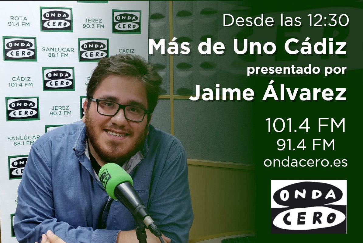 Más de Uno Cádiz 9/9/2019 12:30 h Más de Uno Cádiz 9/9/2019 12:30 h