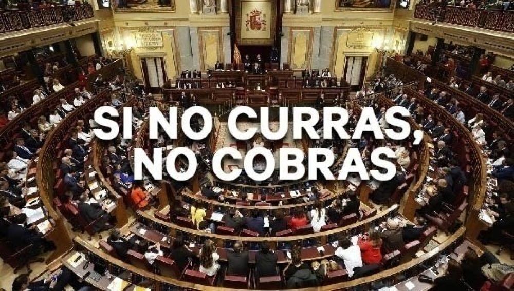 Imagen oficial de la campaña 'Si no curras, no cobras'
