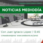 Noticias Mediodía Jerez - Juan Ignacio López