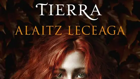 Las hija de la tierra Alaitz Lezeaga nos presenta su última novela