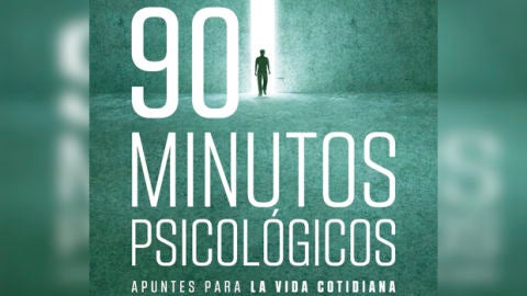 "90 minutos psicol&oacute;gicos" de Javier Urra
