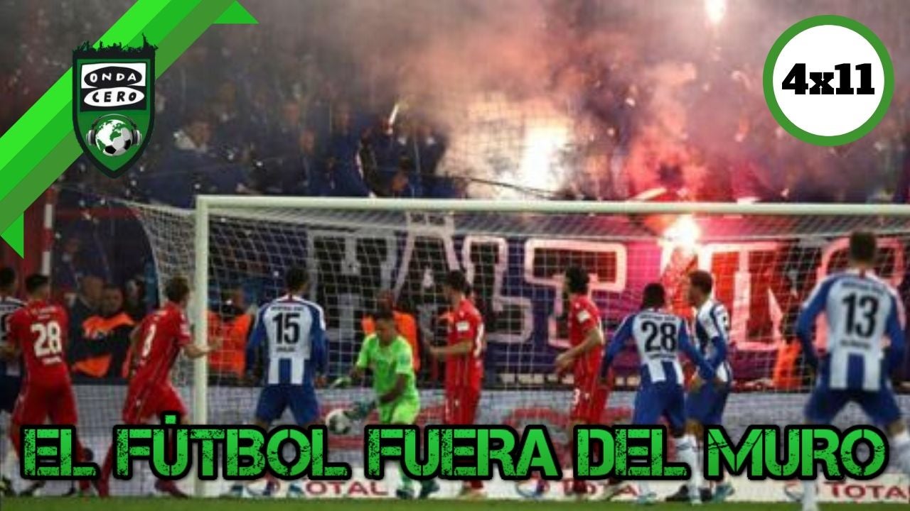 Onda Fútbol 4x11: El fútbol fuera del muro Onda Fútbol 4x11: El fútbol fuera del muro