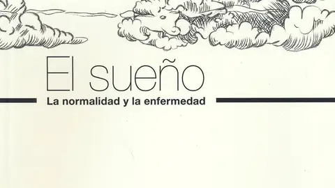 El sueño. La normalidad y la enfermedad EN BUENAS MANOS