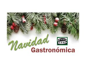 Navidad Gastronómica - Onda Cero Castellón Navidad Gastronómica - Onda Cero Castellón