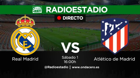 En directo, Real Madrid - Atl&eacute;tico de Madrid