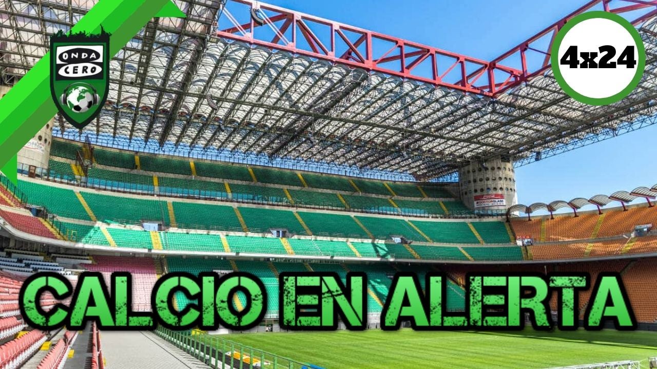 Onda Fútbol 4x24: Calcio en Alerta Onda Fútbol 4x24: Calcio en Alerta
