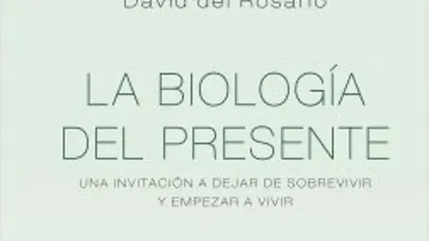 La biología del presente La biología del presente
