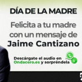 Felicita a tu madre con un mensaje de Jaime Cantizano 
