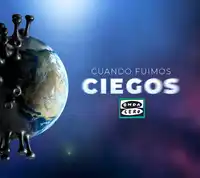 Cuando fuimos ciegos Cuando fuimos ciegos