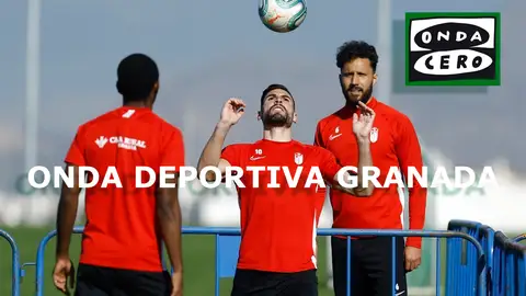 Entrenamiento del Granada CF Onda Deportiva Granada 18/05/2020
