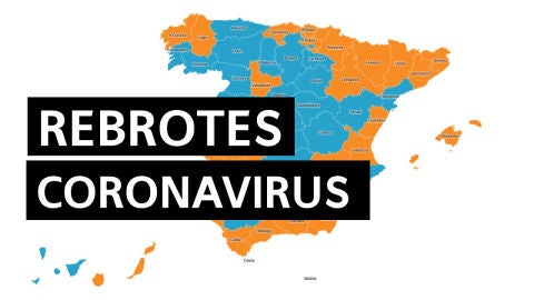 Mapa de rebrotes del coronavirus en Espa&ntilde;a: &iquest;D&oacute;nde est&aacute;n y cu&aacute;ntos brotes hay hoy?