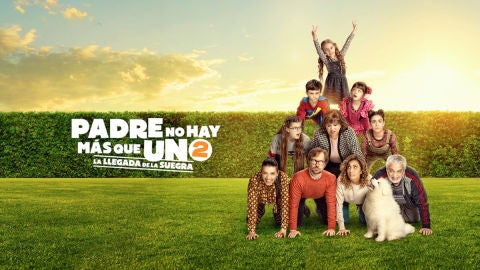 'Padre No Hay M&aacute;s Que Uno...2', en cines el 29 de julio