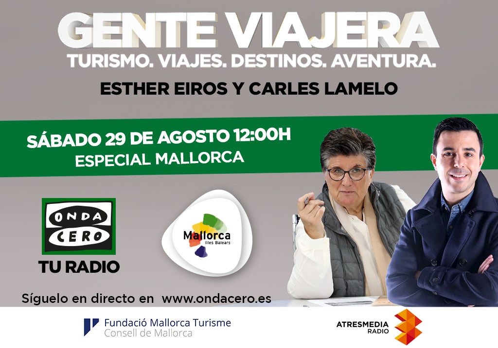 “Gente Viajera” hace un programa especial centrado en Mallorca “Gente Viajera” hace un programa especial centrado en Mallorca