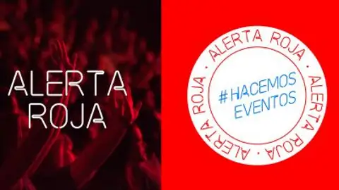 Alerta Roja #Hacemoseventos Alerta Roja #Hacemoseventos