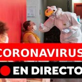 Coronavirus, ultima noticias en directo