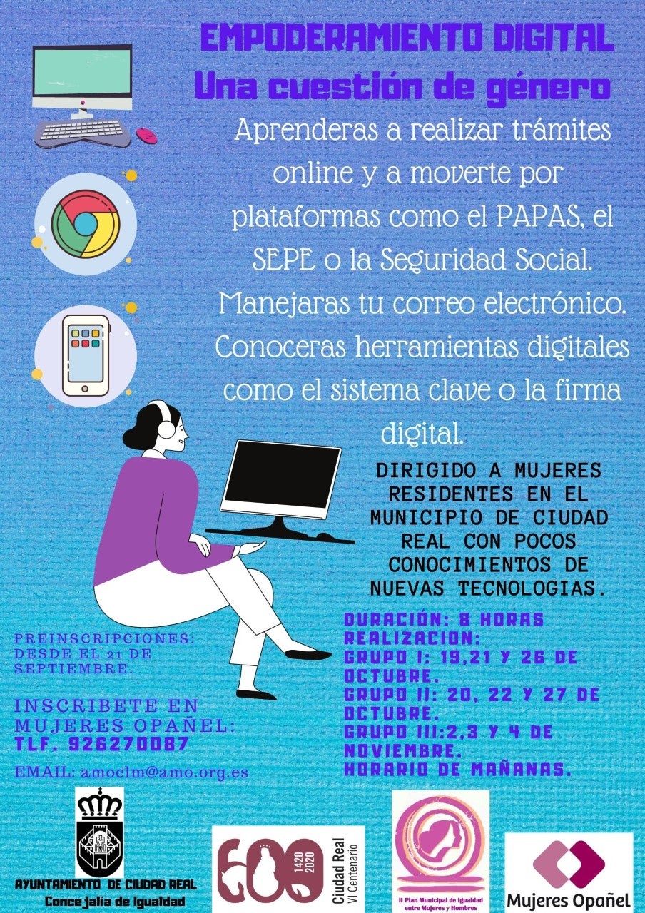 El Ayuntamiento de Ciudad Real abre este lunes el plazo para el curso de “Empoderamiento Digital” El Ayuntamiento de Ciudad Real abre este lunes el plazo para el curso de “Empoderamiento Digital”