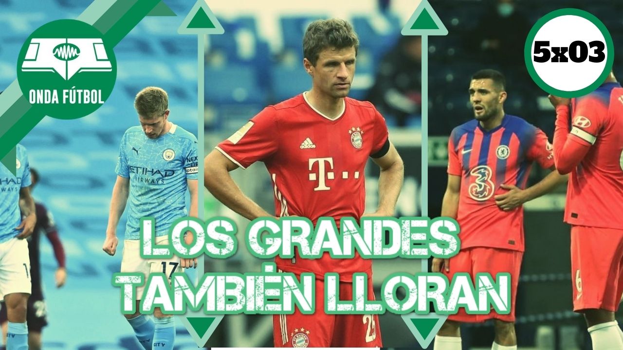 Onda Fútbol 5x03: Los grandes también lloran Onda Fútbol 5x03: Los grandes también lloran
