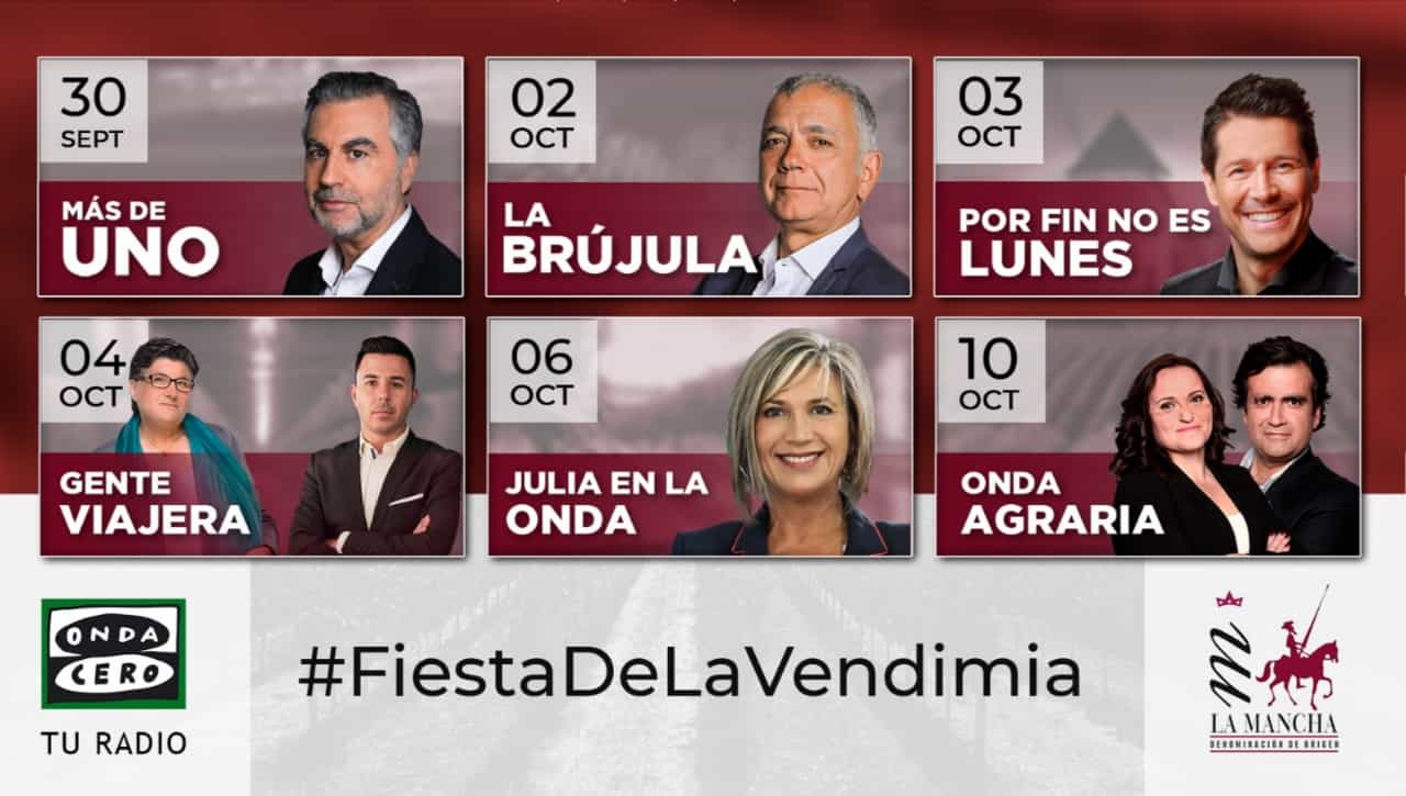 Onda Cero traslada sus principales programas a la D. O. La Mancha con motivo de la II Fiesta de la Vendimia Onda Cero traslada sus principales programas a la D. O. La Mancha con motivo de la II Fiesta de la Vendimia