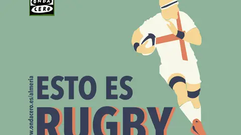 Esto es Rugby Onda Cero Almería