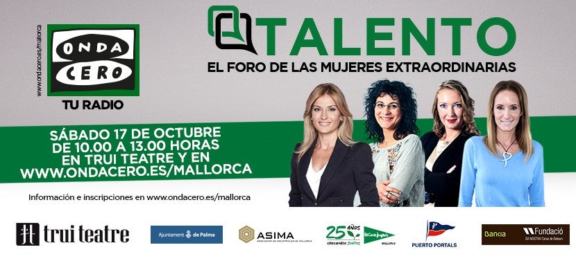 Onda Cero Mallorca organiza su II Foro Talento en Palma Onda Cero Mallorca organiza su II Foro Talento en Palma