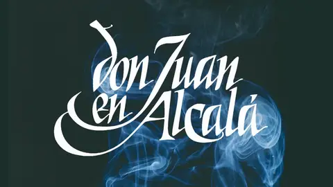 Cartel Don Juan en Alcalá 2020 Cartel Don Juan en Alcalá 2020