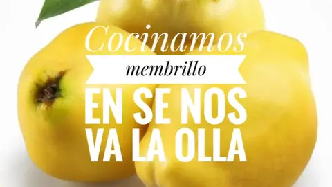 Membrillo en Se Nos Va la Olla Con el chef, Quique Rodríguez