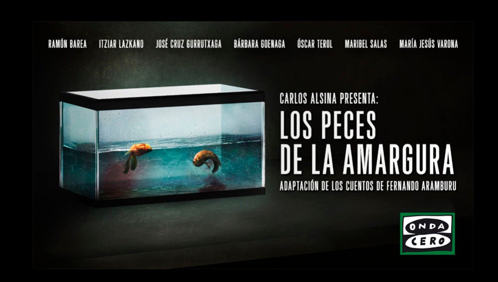 Carlos Alsina emite en Más de uno la adaptación radiofónica de 'Los peces de la amargura', los relatos de Fernando Aramburu