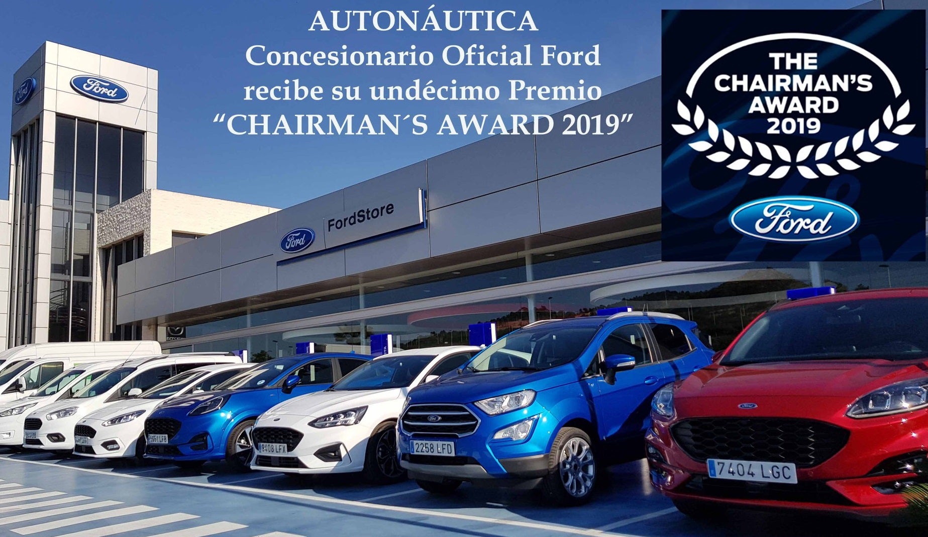 EL CONCESIONARIO FORD AUTONÁUTICA RECIBE SU UNDÉCIMO PREMIO "CHAIRMAN’S AWARD" EL CONCESIONARIO FORD AUTONÁUTICA RECIBE SU UNDÉCIMO PREMIO "CHAIRMAN’S AWARD"