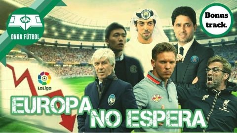 Onda F&uacute;tbol 'Bonus track': Europa no espera