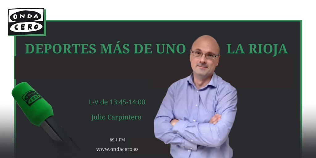 Deportes en Más de uno La Rioja 18/11/2020 Deportes en Más de uno La Rioja 18/11/2020
