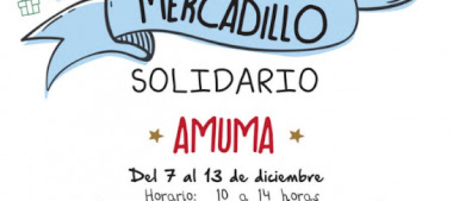 AMUMA opens its traditional solidarity market in Ciudad Real on Monday