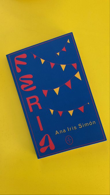 Ana Iris Simón: "'Feria' está escrito con mucho miedo" Ana Iris Simón: "'Feria' está escrito con mucho miedo"