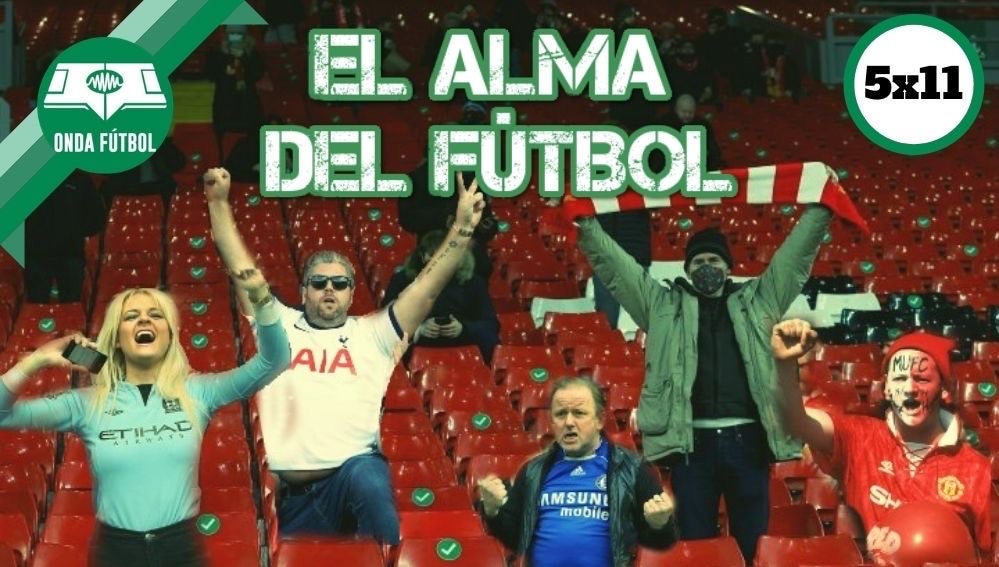 Onda Fútbol: 5x11: El alma del fútbol Onda Fútbol: 5x11: El alma del fútbol