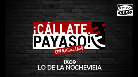 ¡Cállate, payaso! 1x09 ¡Cállate, payaso! 1x09