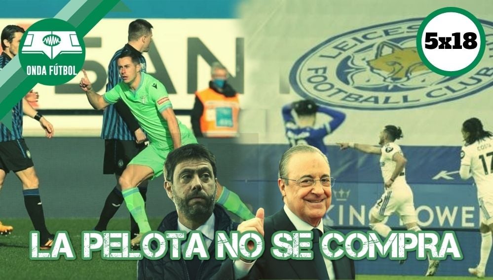 5x18: La pelota no se compra 5x18: La pelota no se compra