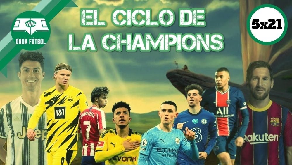 5x21: El ciclo de la Champions 5x21: El ciclo de la Champions